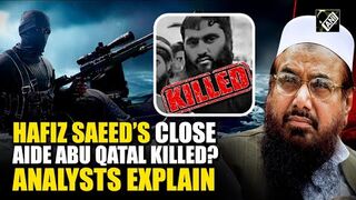 Reports claim unknown gunman killed Hafiz Saeed’s aide in Pakistan, defence experts weigh in