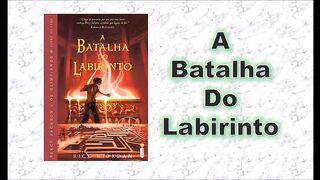 A batalha do labirinto - capítulo 01