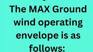 The MAX Ground wind operating envelope is as follows: