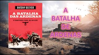 A batalha das Ardenas - capítulo 23 - PARTE 1