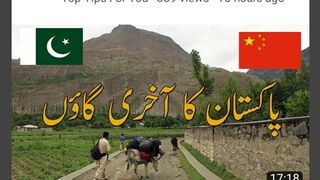 How Pakistani people Live Near China Border_ _ The Last And Highest Village Of Pakistan(240P).