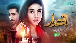 Iqtidar 20th March 2025 Episode 53