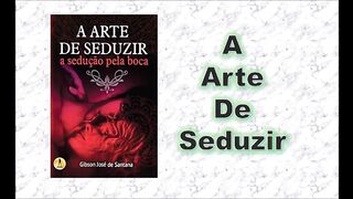 A arte de seduzir - capítulo 05