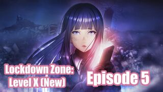 Lockdown Zone: Level X (New) Episode 5 HD In English SUB