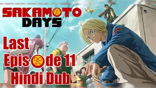 Sakamoto Days Last Episode 11 In Hindi Dub