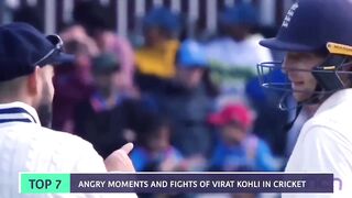ANGRY MOMENTS AND FIGHTS OF VIRAT KOHLI IN CRICKET