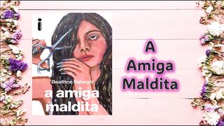 A amiga maldita - capítulo 01 ao 05 - PARTE 1