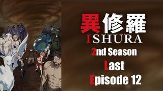 Ishura 2nd Season Last Episode 12 HD In English SUB