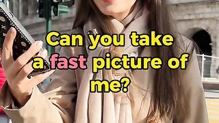 Can you take a fast picture of me?
