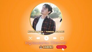 Nyoman Paul - Tunggu Apa Lagi