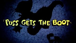 Tom and Jerry E01 - Puss Gets The Boot