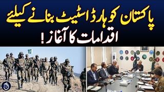 Steps to Transform Pakistan into a Hard State Begin