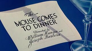 Tom and Jerry E18 - The Mouse Comes To Dinner