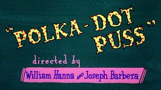 Tom and Jerry E39 - Polka-Dot Puss