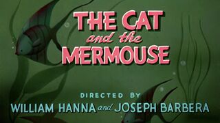 Tom and Jerry E43 - The Cat And The Mermouse
