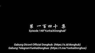 BTTH S5 Eps 140