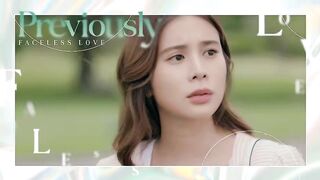 Faceless Love EP6