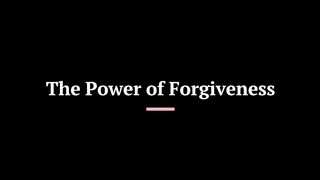 The Power of Forgiveness.mp4