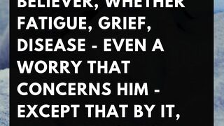 HADITH HARDSHIP IS A BLESSING FOR BELIEVERS HARDSHIP REMOVES SINS