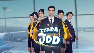 Zyada Mat Udd 6th April 2025 Episode 10