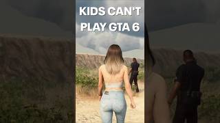 Kids WON'T Be Able To Play GTA