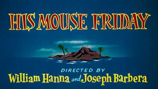 Tom and Jerry E60 - His Mouse Friday