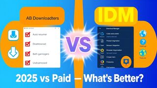 AB Downloader vs IDM: Which is the BEST Download Manager in 2025?
