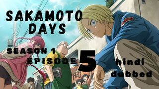 SAKAMOTO DAYS Season 1 episode 05 Full HD in Hindi Dubbed