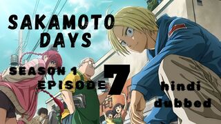 SAKAMOTO DAYS Season 1 episode 07 Full HD in Hindi Dubbed