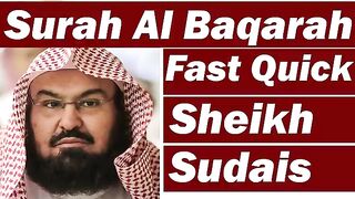Surah Baqarah (Fast Recitation) Speedy and Quick Reading in 59 Minutes By Sheikh Sudais