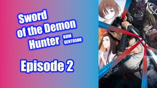 Sword of the Demon Hunter Episode 2 HD In English SUB