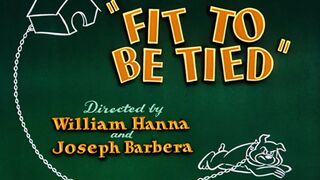 Tom and Jerry E70 - Fit To Be Tied
