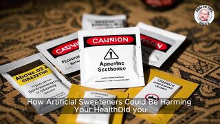 How Artificial Sweeteners Could Be Harming Your Health