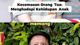 Kecemasan orang tua menghadapi kehidupan anak #podcast