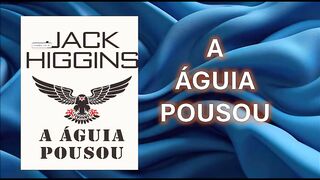 A águia pousou - capítulo 17 - parte 2