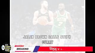 Jaylen Brown calls Steph Curry the greatest point guard of all time