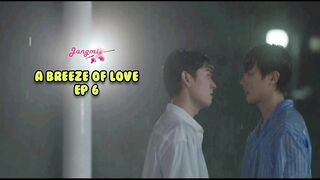 A breze of love ep 6