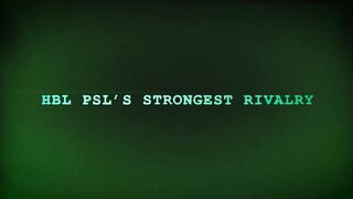 HBL PSL Films ???? - The Battle - Lahore Qalandars ???? Karachi Kings