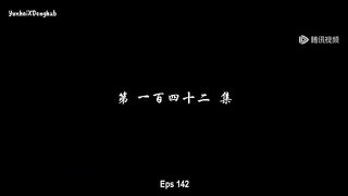 BTTH S5 Eps 142