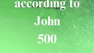 The Gospel according to John 500