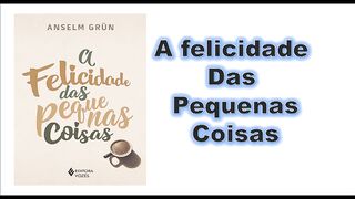 A felicidade das pequenas coisas - capítulo 01