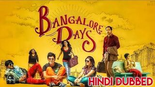 BANGLORE DAYS south hindi dubbed movie