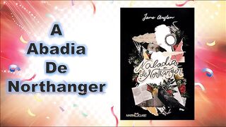 A Abadia De Northanger - capítulo 31 - fim