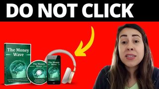 MONEY WAVE (DO NOT CLICK) MONEY WAVE REVIEW - THE MONEY WAVE - THE MONEY WAVE REVIEWS - MONEY WAVE