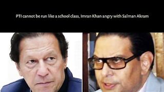 PTI cannot be run like a school class, Imran Khan angry with Salman Akram - Made with Clipchamp