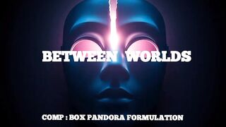 BETWEEN WORLDS