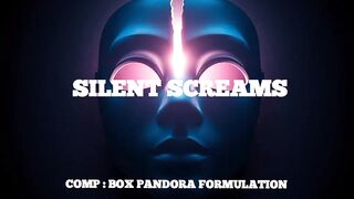 SILENT SCREAMS