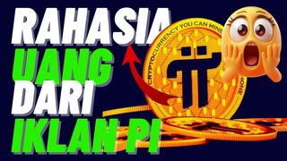 Cara Gampang Hasilkan Uang dari Iklan Pi Network, Auto Jadi Sultan!