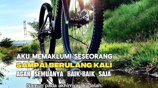aku memaklumi seseorang sampai berulang kali Agar  semuanya  baik-baik  saja