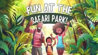 Fun at the Safari Park!